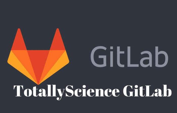 Totally Science GitLab