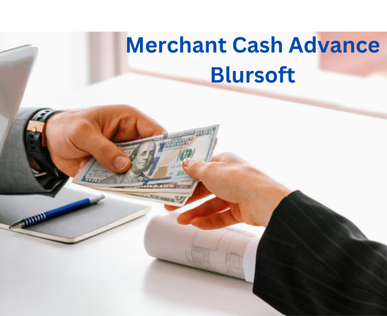 Merchant Cash Advance Blursoft