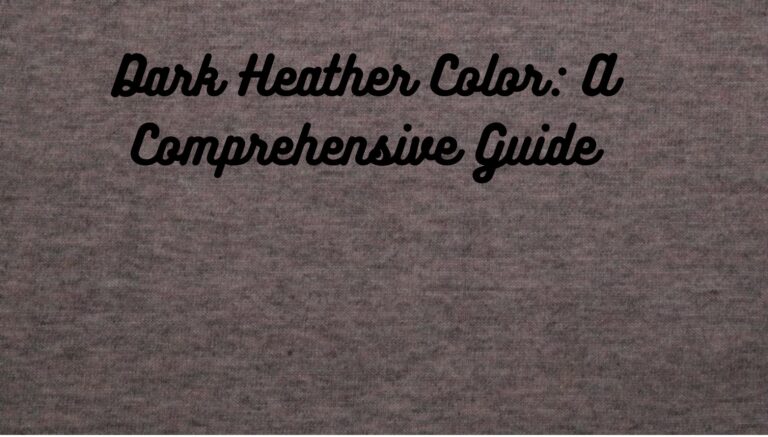 Dark Heather Color