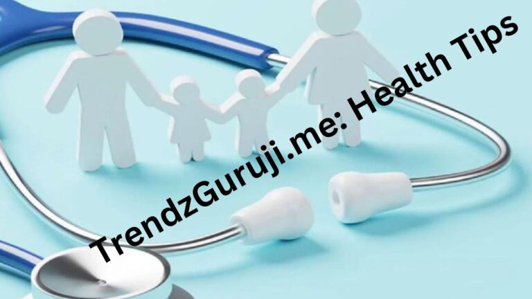 TrendzGuruji.me: Health